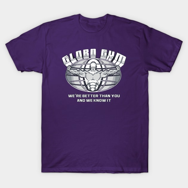 Globo Gym T-Shirt by JJFDesigns